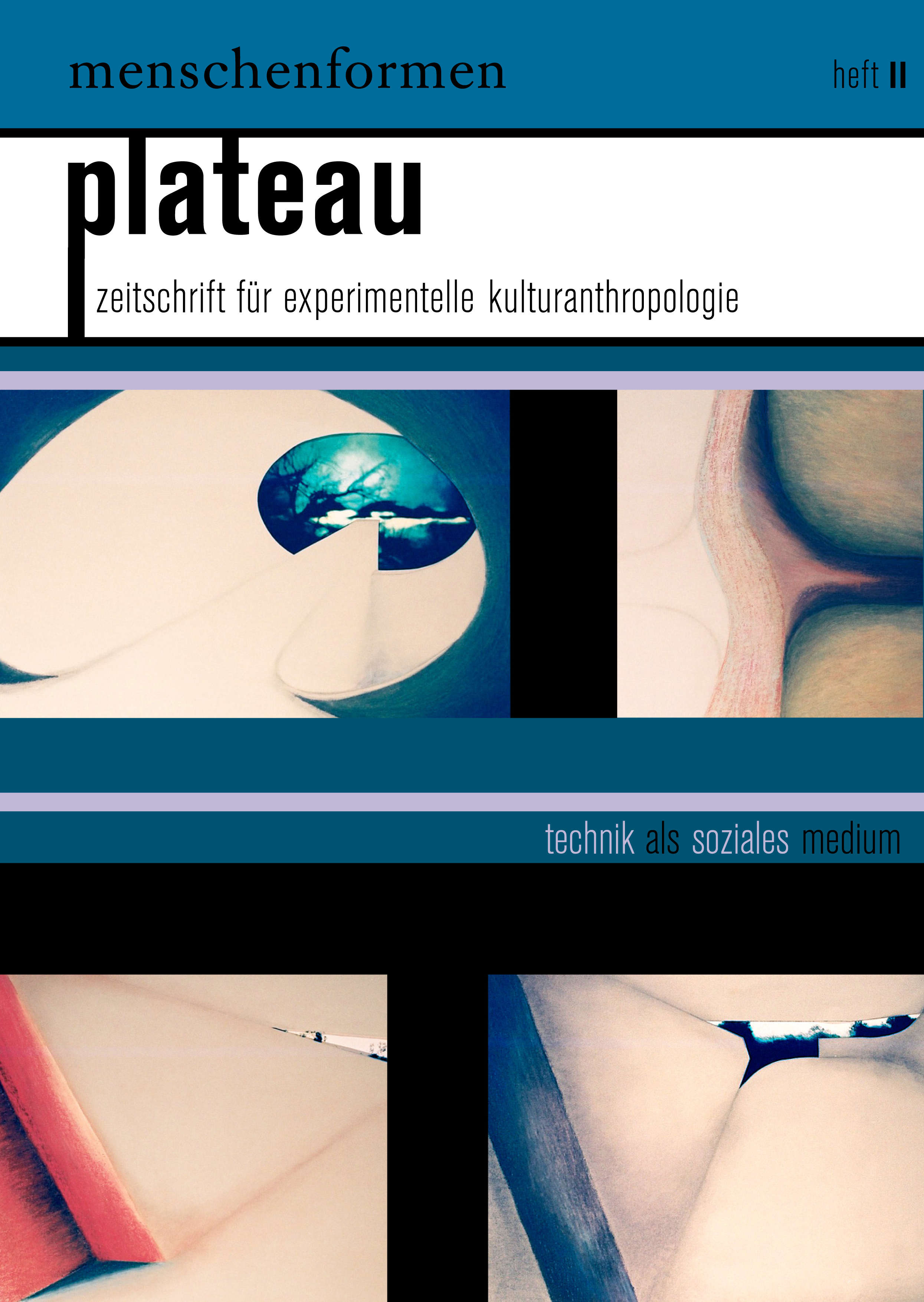 Plateau #2 Technik als sozailes Medium – mf ©2005